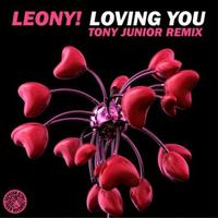 Loving You(Tony Junior Remix)