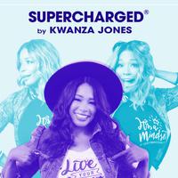 SUPERCHARGED by Kwanza Jones