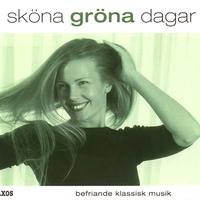 SKONA GRONA DAGAR (BEAUTIFUL GREEN DAYS)