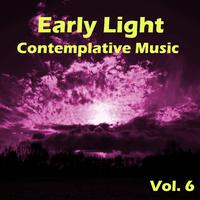 Early Light Contemplative Music, Vol. 6