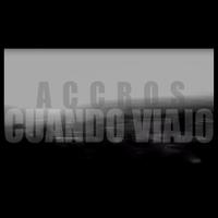 Accros - Cuando viajo