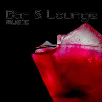 Bar & Lounge Music, Vol. 1