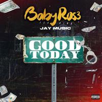 Good Today (feat. Jay Music)