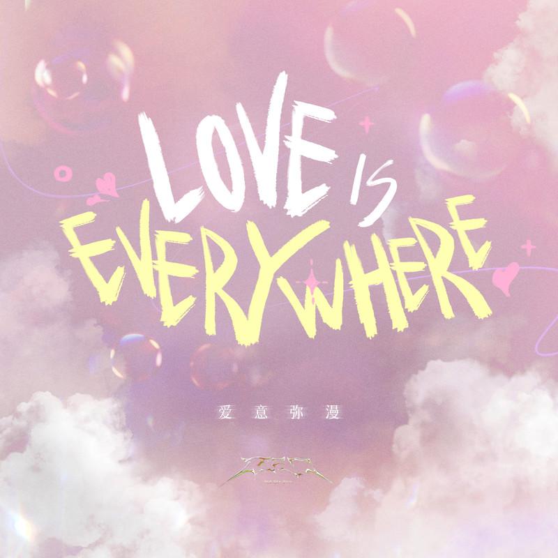 Love is Everywhere