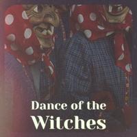 Dance of the Witches