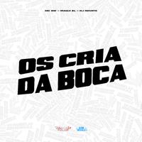 Os Cria da Boca