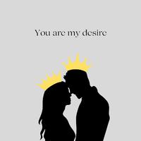 You Are My Desire