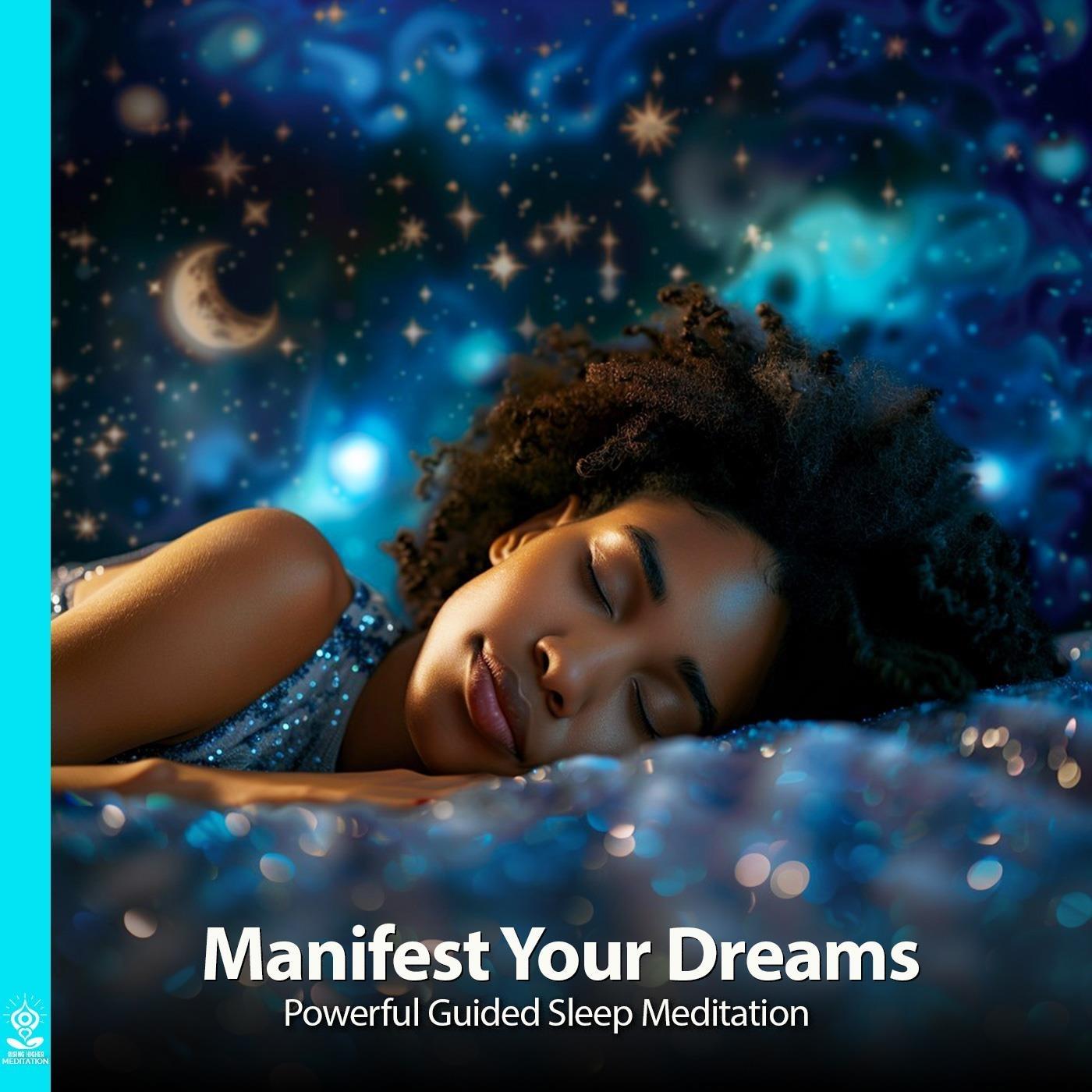 Manifest Your Dreams Powerful Guided Sleep Meditation (feat. Jess ...