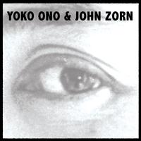 John Zorn & Yoko