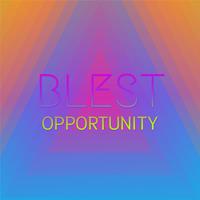 Blest Opportunity