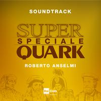 Speciale Superquark (Colonna sonora originale del programma tv)