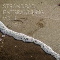 Strandbad Entspannung, Vol. 1