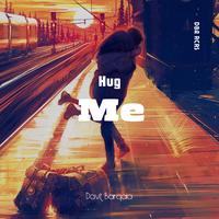 Hug Me