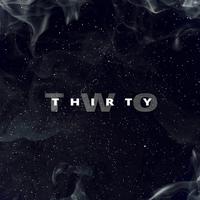 Thirty Two