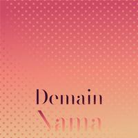 Demain Nama