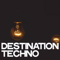 Destination Techno