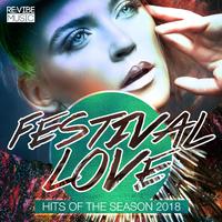 Festival Love - Hits of the Season 2018