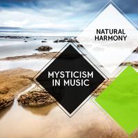 Mysticism in Music - Natural Harmony