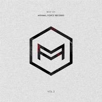 Best of Minimal Force Records, Vol. 2