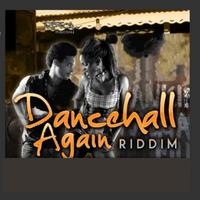 Dancehall Again Riddim