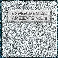 Experimental Ambients, Vol. 2