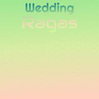 Wedding Ragas