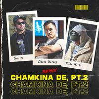 Chamkina De, Pt.2 (Remix)