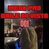 Mega pro Baile do Vista 001