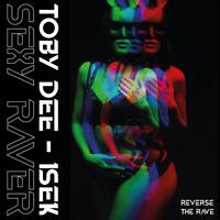 Toby DEE - Sexy Raver (Extended Mix)