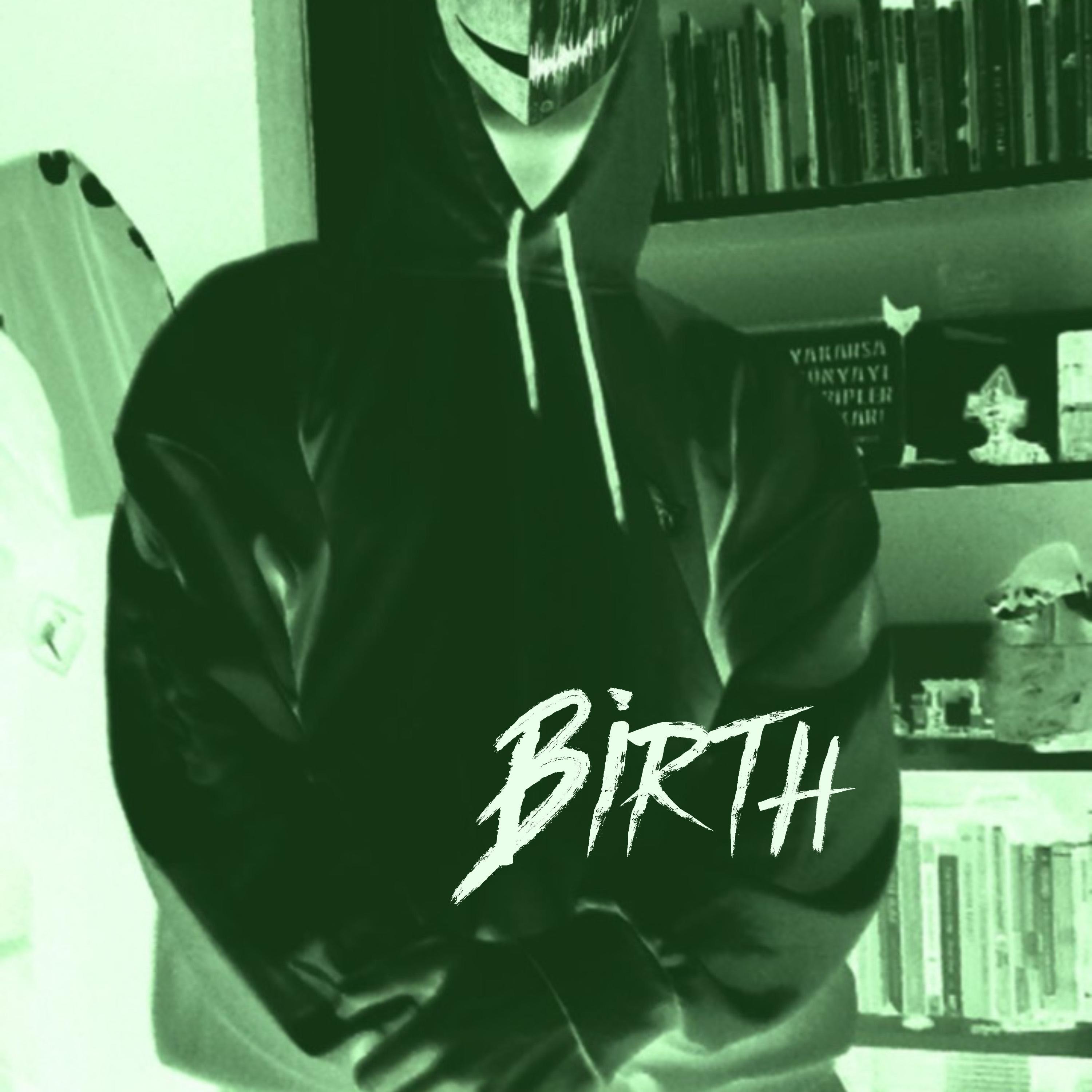 Birth
