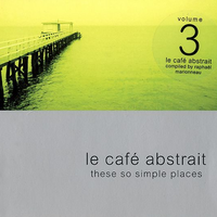 Le Café Abstrait Volume 3