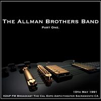 The Allman Brothers Band - KZAP FM Broadcast The Cal Expo Amphitheater Sacramento CA 10th May 1991 Part One.