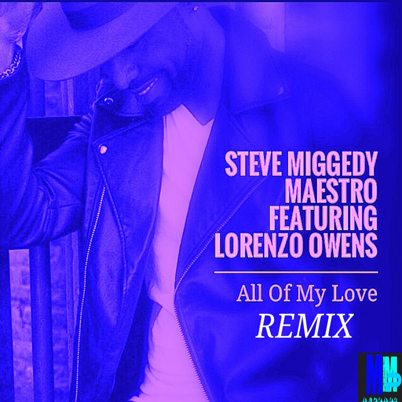 All Of My Love (Lake Shore Drivestrumental ReTouch)