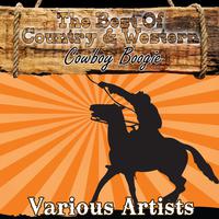 The Best Of Country & Western - Cowboy Boogie