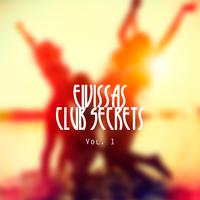 Eivissas Club Secrets, Vol. 1