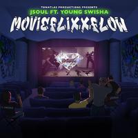 MOVIE FLIXX FLOW (feat. YOUNG SWISHA)