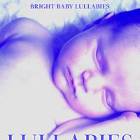 Bright Baby Lullabies