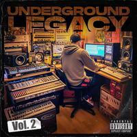 Underground Legacy, Vol. 2