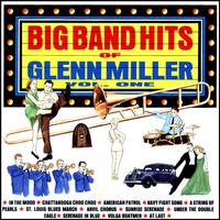 The Big Band Hits Of Glenn Miller - Vol.1