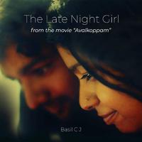 The Late Night Girl (feat. Anju Brahmasmi)