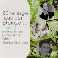 20 Schlager aus der Steinzeit, Teil 2