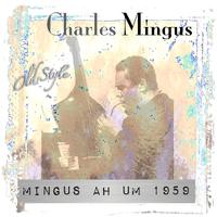 Mingus Ah Um 1959