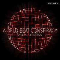 World Beat Conspiracy: Vocal Sessions, Vol. 10