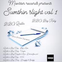 Sumthin Slight vol.1