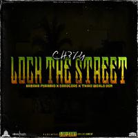 Lock The Street