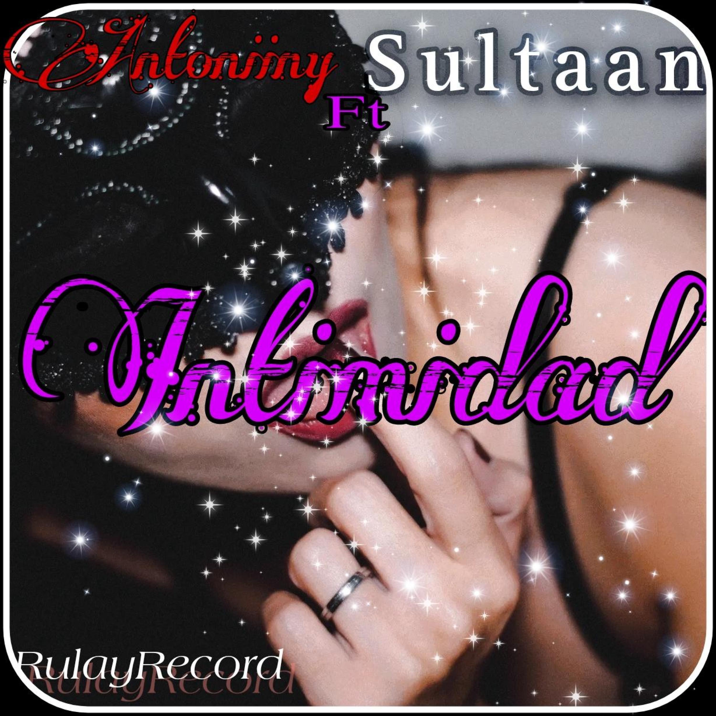 INTIMIDAD (feat. SULTAAN)