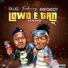 Plug - Lowo E Tan