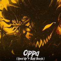 Oppa (feat. Necrolx, YOUK3IV & Sekoup) [Sped Up + Bass Boost]