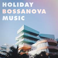 Holiday Bossanova Music