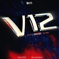 V12 w/ VVS Vito (feat. VVS Vito)